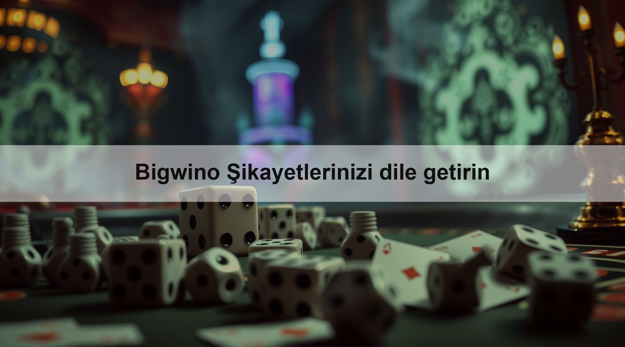 Bigwino Şikayetlerinizi dile getirin